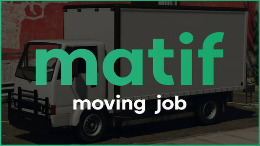 Matif: Moving Job - FiveM Mods | Modit.store